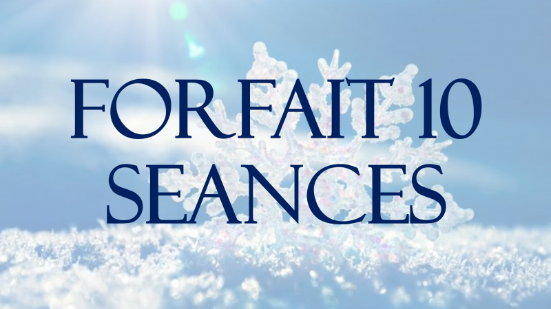 FORFAIT 10 SEANCES
