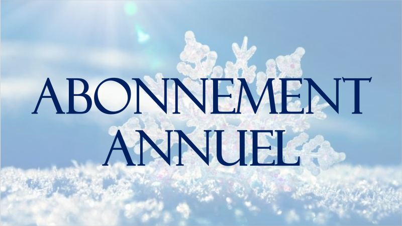ABONNEMENT ANNUEL