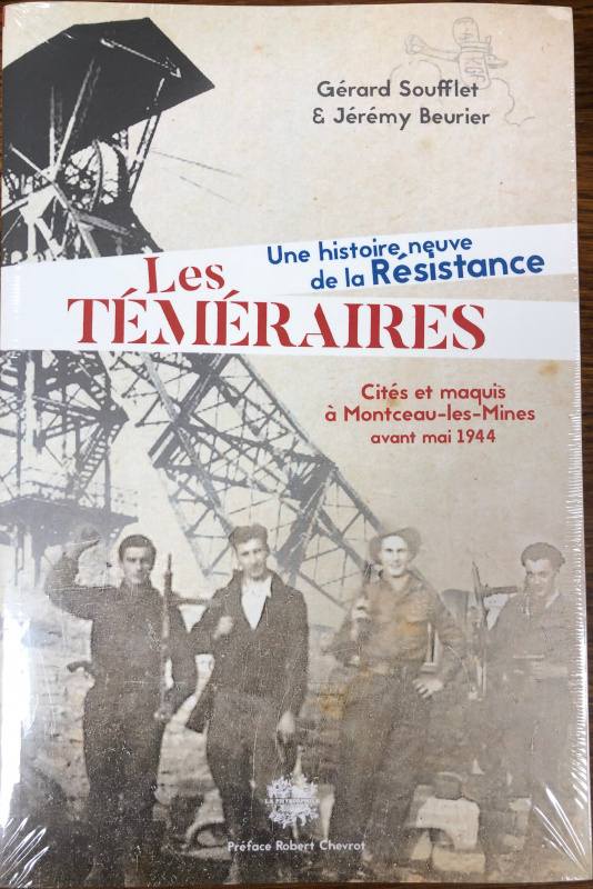 Les Téméraires - Une histoire neuve de la résistance (Gérard Soufflet et Jérémy Beurier)